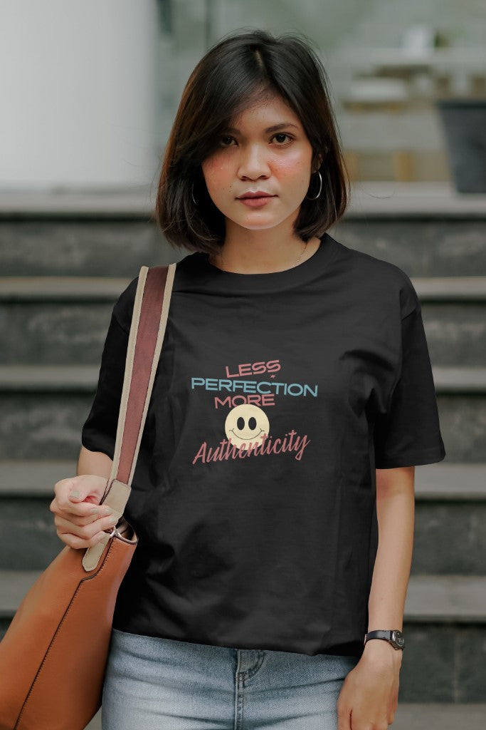 Women's Black "Less Perfection, more Authenticity" Graphic Printed Oversized Round Neck T-shirt