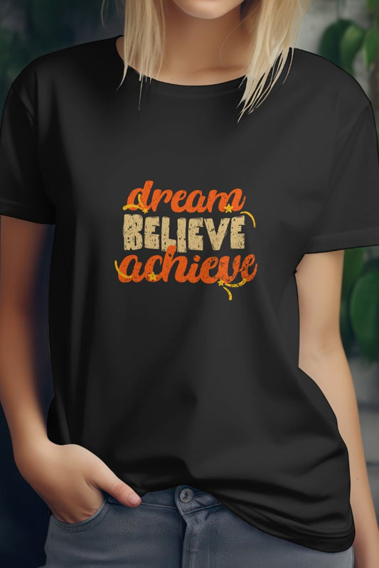 Women's Black "Dream, Believe, Achieve" Graphic Printed Classic Round Neck